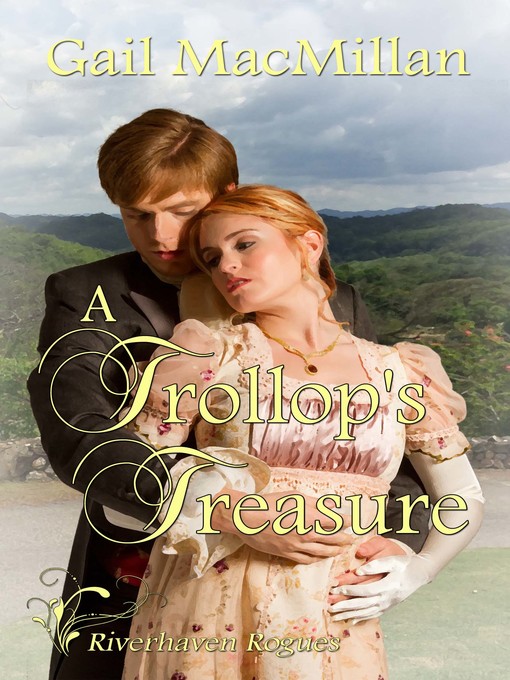 Title details for A Trollop's Treasure by Gail MacMillan - Available